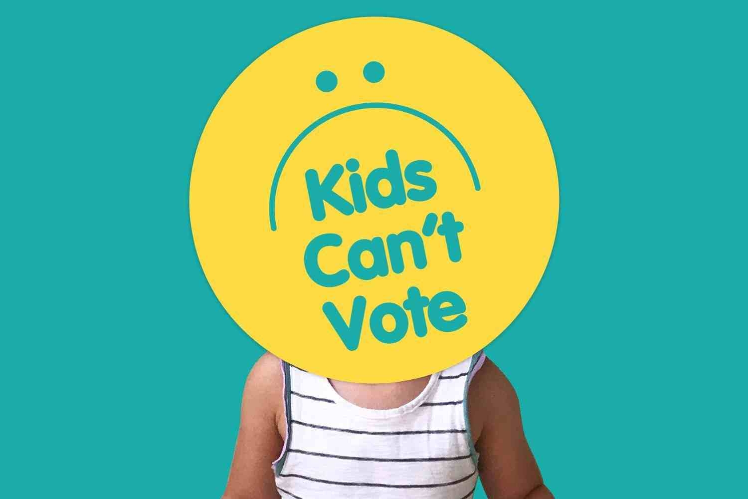 Kids Cant Vote